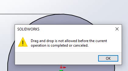 Solution 1. . Solidworks the current operation cannot be interrupted